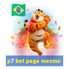 p7 bet paga mesmo